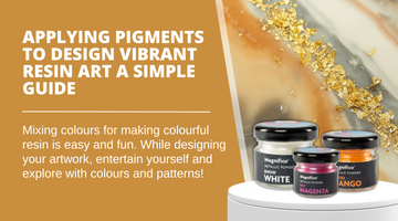 Applying Pigments to Design Vibrant Resin Art A Simple Guide