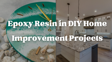 The Impact of Epoxy Resin in DIY Home Improvement Projects