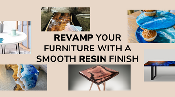Give Your Furniture a Stunning Makeover with a Seamless Resin Finish Using Magnifico Resins
