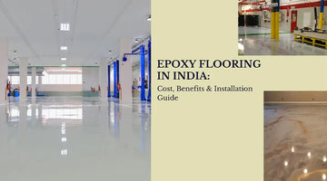 Epoxy Flooring in India: Cost, Benefits & Installation Guide