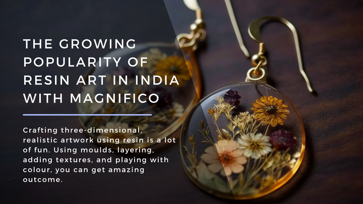 Resin Art in India: Growing Trends with Magnifico Resins