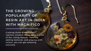 The Growing Popularity of Resin Art in India with Magnifico