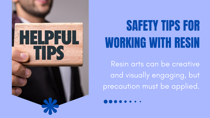 Safety Tips for Working with Resin: Protect Yourself & Create Confidently