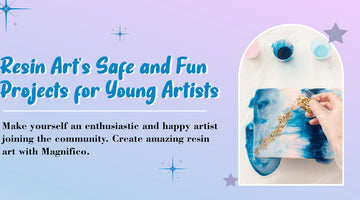 Safe & Fun Resin Art Projects for Kids | Magnifico Resins