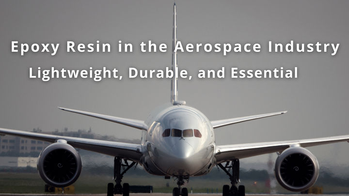 Epoxy Resin in Aerospace: Lightweight, Durable & Essential Material | Magnifico