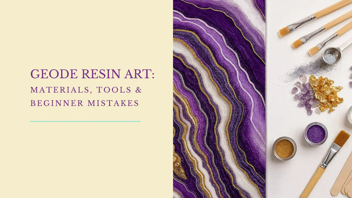 Geode Resin Art: Materials, Tools & Beginner Mistakes | Magnifico Resins