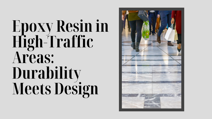 Epoxy Resin for High-Traffic Areas: Durable & Stylish Flooring by Magnifico