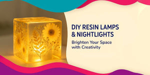 DIY Resin Lamps & Nightlights: Brighten Your Space with Creativity