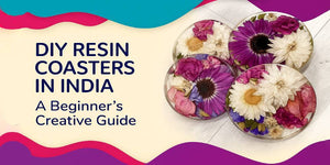 DIY Resin Coasters in India: Beginner’s Guide | Magnifico Resins