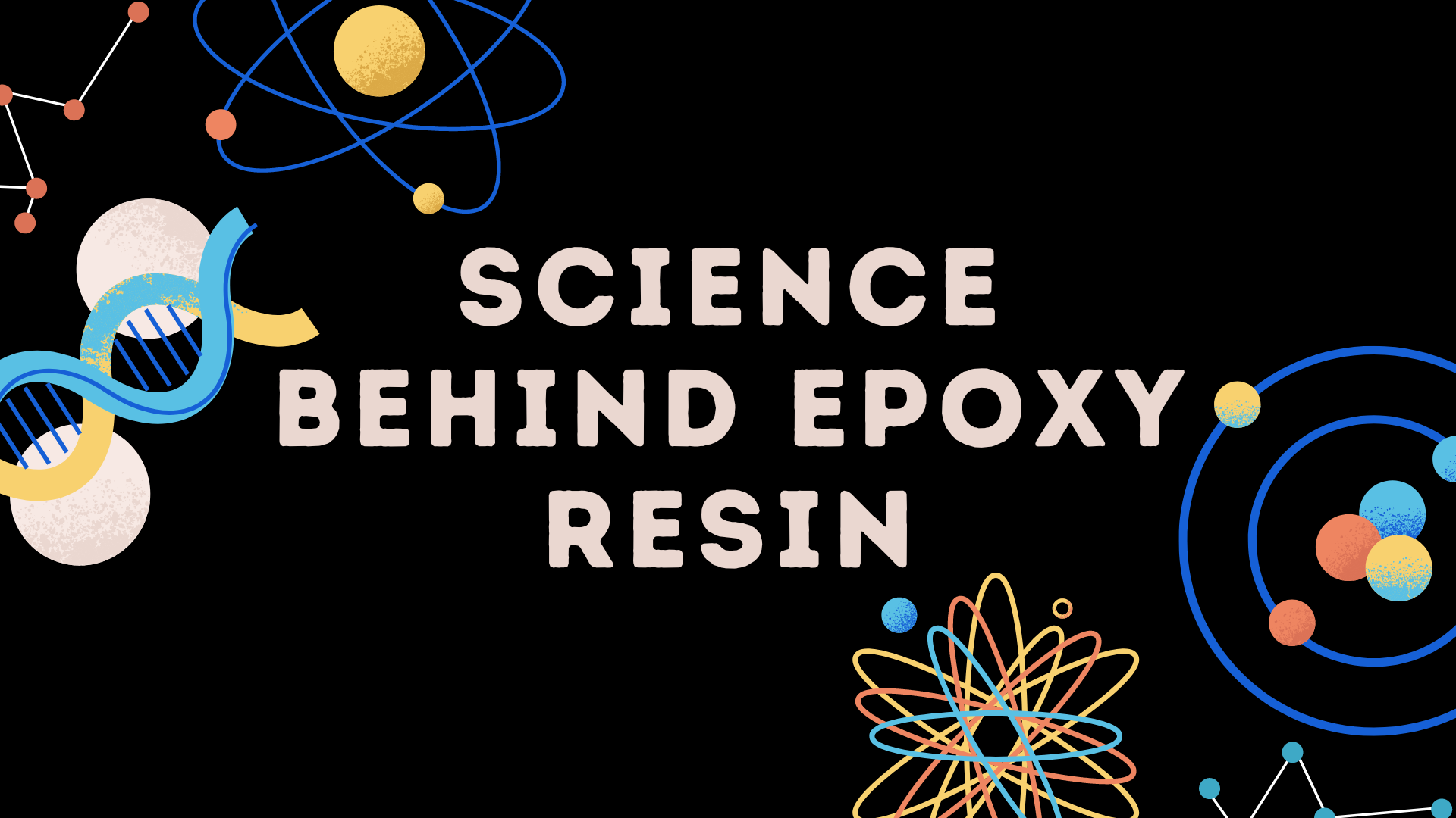 The Science Behind Epoxy Resin How It Works and Why It's So Strong