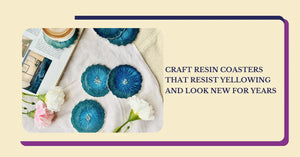 Craft Long-Lasting Resin Coasters That Resist Yellowing | Magnifico Resins