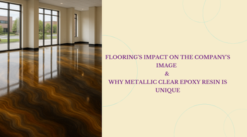 How Flooring Shapes Brand Image | Metallic Clear Epoxy Resin by Magnifico