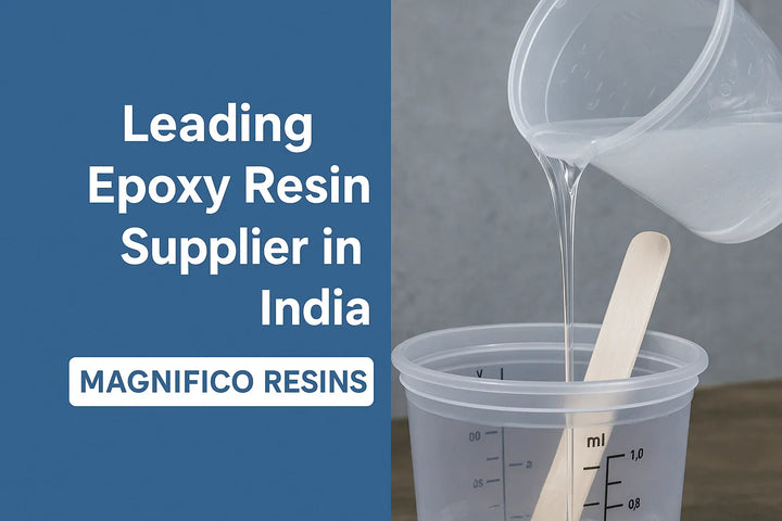 Magnifico Resins: India’s Trusted Epoxy Resin Manufacturer for Art & Industry