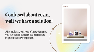 Confused about resin, wait we have a solution!