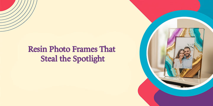 Resin Photo Frames That Steal the Spotlight