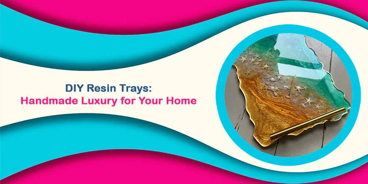 DIY Resin Trays: Handmade Home Luxury | Magnifico Resins