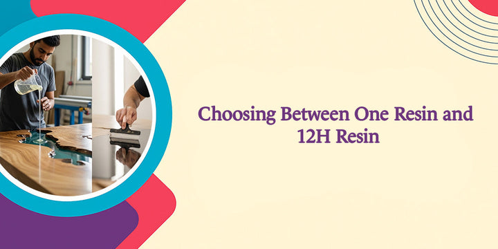 One Resin vs. 12H Resin: Which Magnifico Formula is Right for Your Project?