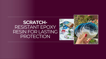 Durable Scratch-Resistant Epoxy Resin for Long-Lasting Beauty