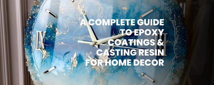 Ultimate Guide to Epoxy Coatings & Casting Resin for Home Décor | Magnifico