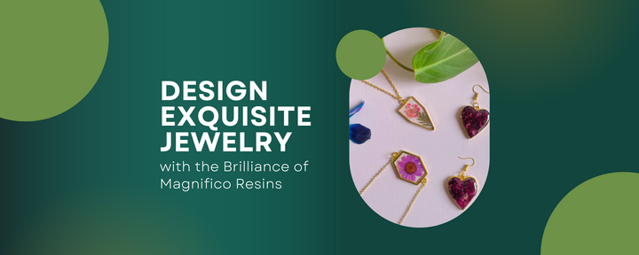 Create Masterpiece Jewelry with the Brilliance of Magnifico Resins