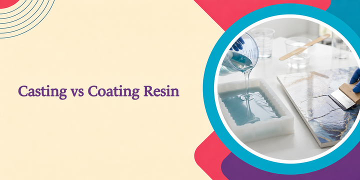 What Is Casting Resin vs Coating Resin? Key Differences 2026
