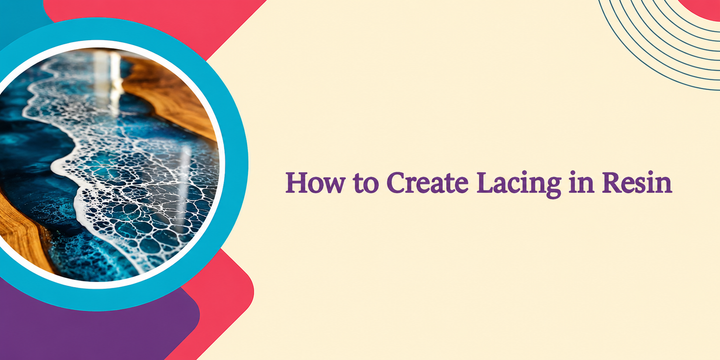 How to Create Lacing in Resin: Web Pattern Tutorial 2026