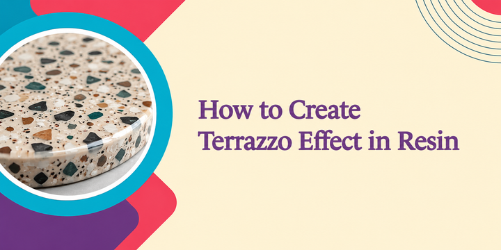 How to Create Terrazzo Effect in Resin: Complete Guide 2026