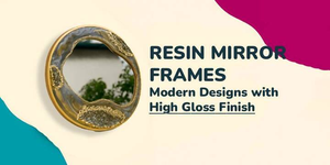 Modern Style Mirror Frames Crafted with High-Gloss Resin