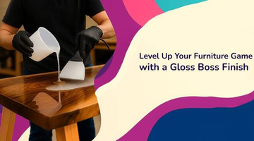 Level Up Your Furniture Game with a Gloss Boss Finish