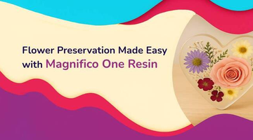 Flower Preservation Made Easy with Magnifico ONE Resin