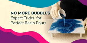 Person pouring blue resin on small raised white surface with text 'No more bubbles expert tricks for perfect resin pours'