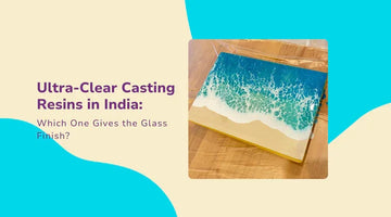 Magnifico Ultra Clear Casting Resin: The Go-To Choice for Indian Makers