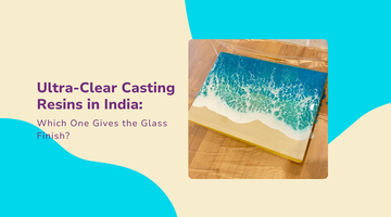 Discover Why Magnifico Ultra Clear Casting Resin Is the Go-To Choice for Indian Makers