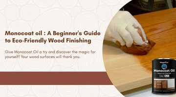 Monocoat Oil: A Beginner's Guide to Eco-Friendly Wood Finishing