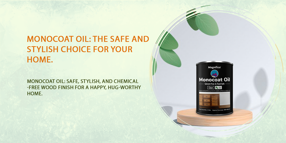 Title: Monocoat Oil: The Safe and Stylish Choice for Your Home ...