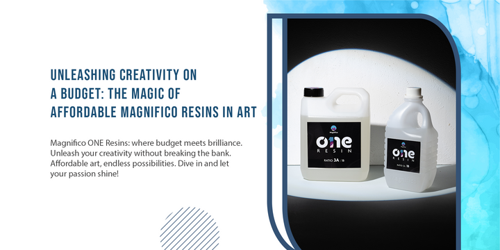 Affordable Art Made Easy with Magnifico ONE Resins | Unlock Your Creativity