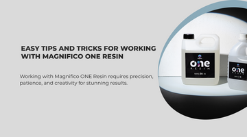 Easy Tips and Tricks for Working with magnifico ONE Resin