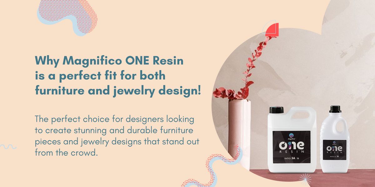 Magnifico ONE Resin: Perfect for Furniture & Jewelry Design Projects ...