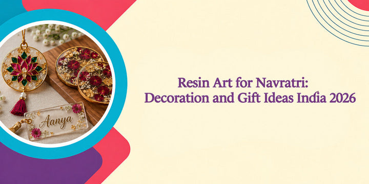 Resin Art for Navratri: Decoration and Gift Ideas India 2026